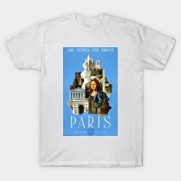 Vintage Travel Poster France Paris Ars Longa-Vita Brevis T-Shirt by vintagetreasure